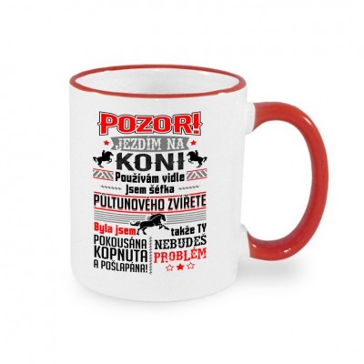 Pozor, jezdím na koni